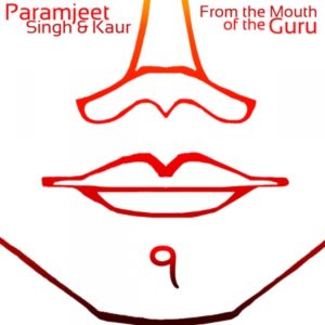 From The Mouth Of The Guru - Kundalini Yoga Mantra Meditation